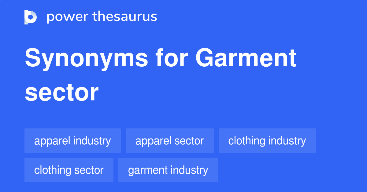 garment-sector-synonyms-69-words-and-phrases-for-garment-sector