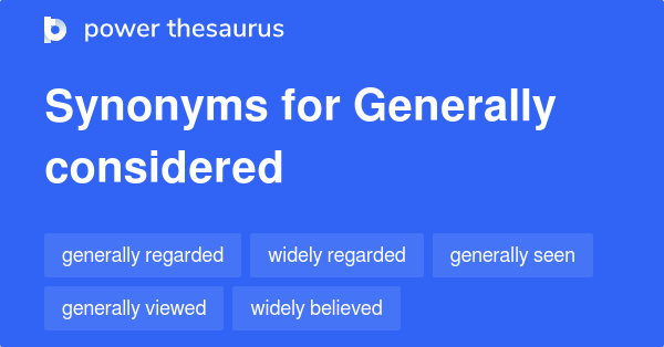 generally-considered-synonyms-282-words-and-phrases-for-generally