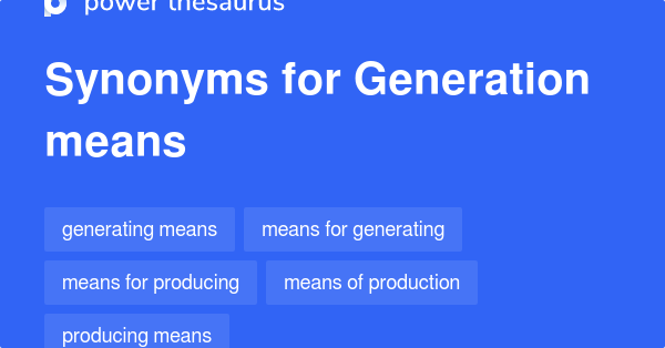 generation-means-synonyms-47-words-and-phrases-for-generation-means