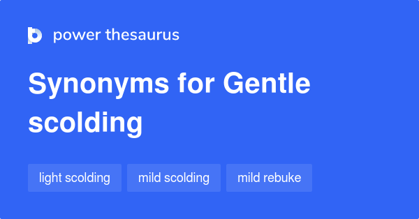 gentle-scolding-synonyms-5-words-and-phrases-for-gentle-scolding