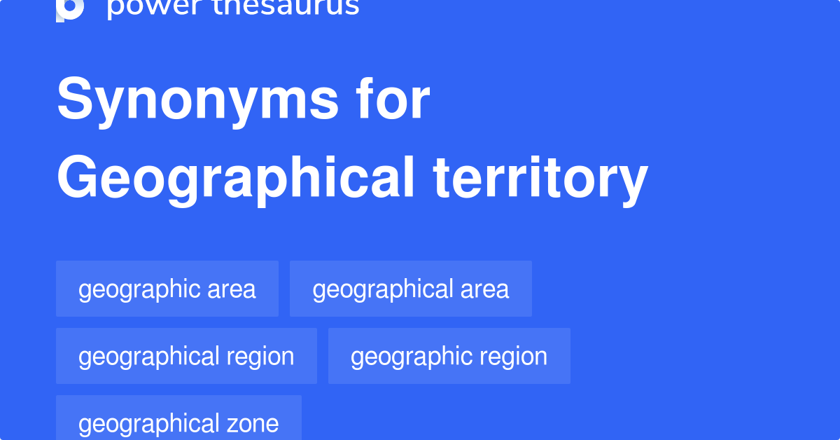 geographical-territory-synonyms-28-words-and-phrases-for-geographical