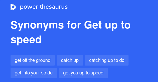 Getting Up To Speed Thesaurus