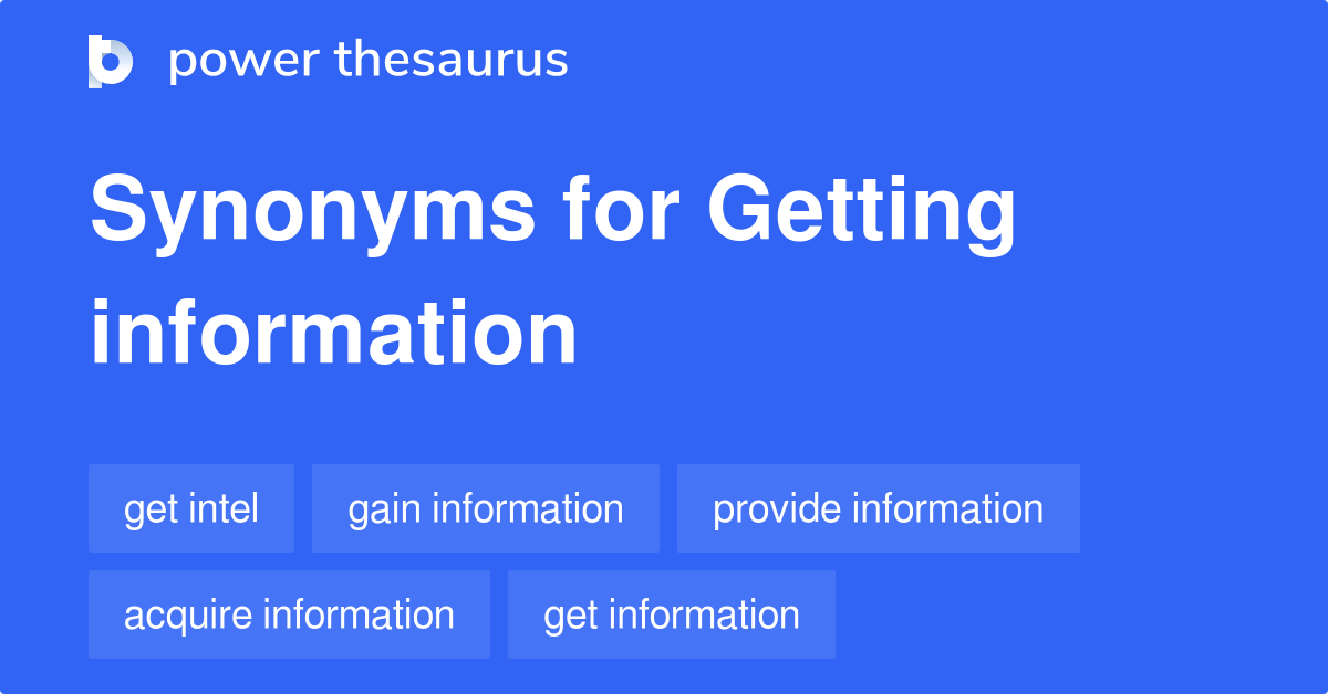 getting-information-synonyms-196-words-and-phrases-for-getting