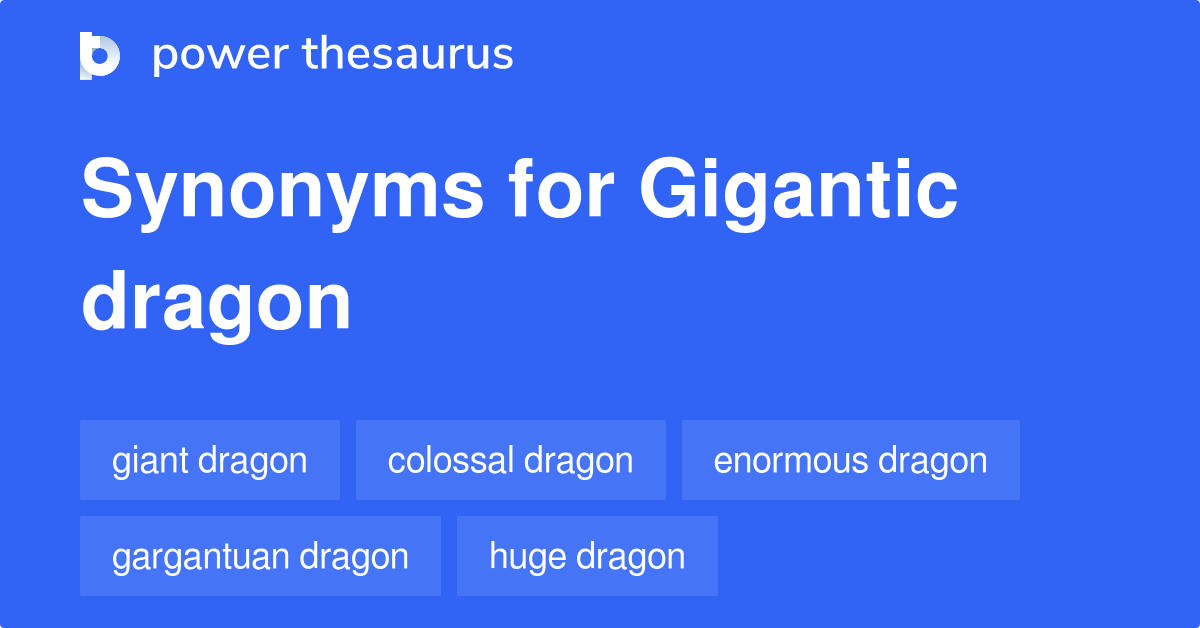 gigantic-dragon-synonyms-16-words-and-phrases-for-gigantic-dragon