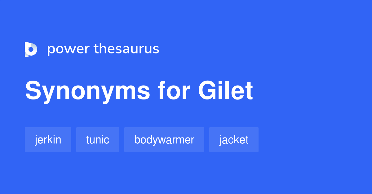 Gilet synonyms - 8 Words and Phrases for Gilet