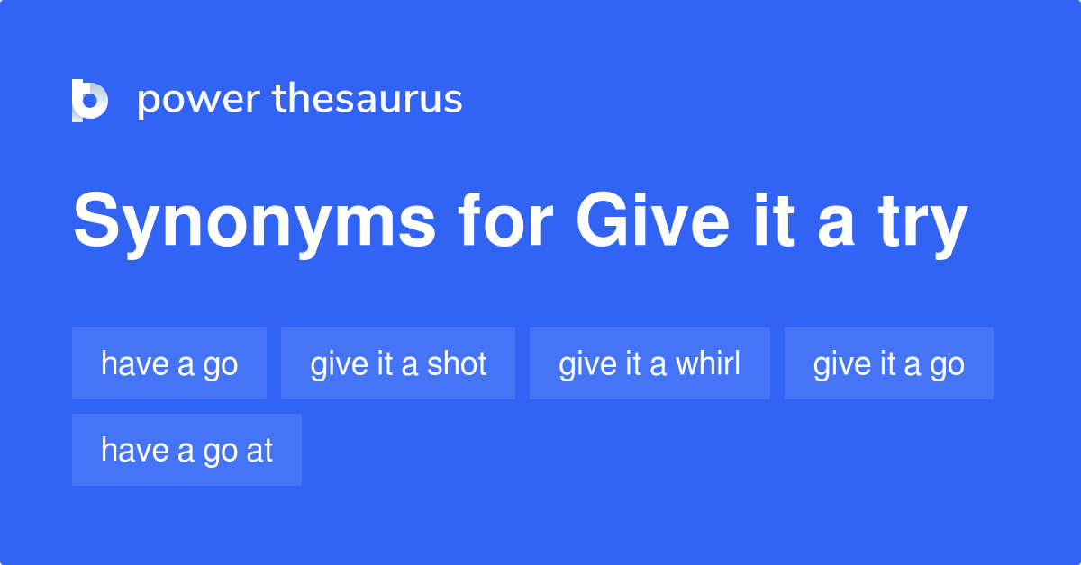 give-it-a-try-synonyms-420-words-and-phrases-for-give-it-a-try