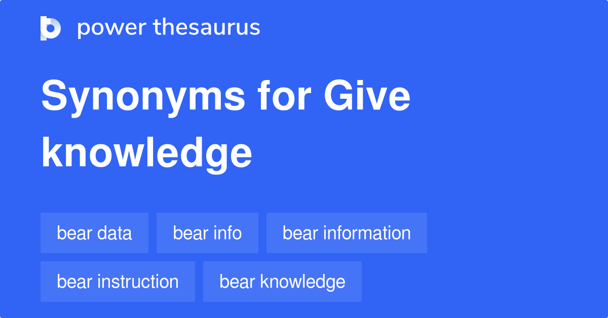 give-knowledge-synonyms-82-words-and-phrases-for-give-knowledge