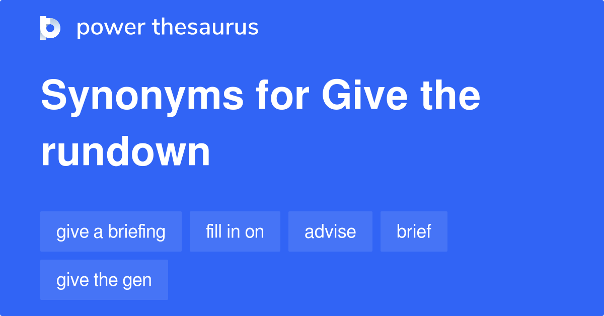 give-the-rundown-synonyms-80-words-and-phrases-for-give-the-rundown