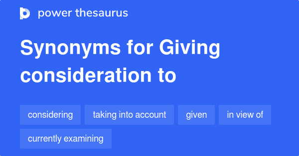 giving-consideration-to-synonyms-49-words-and-phrases-for-giving