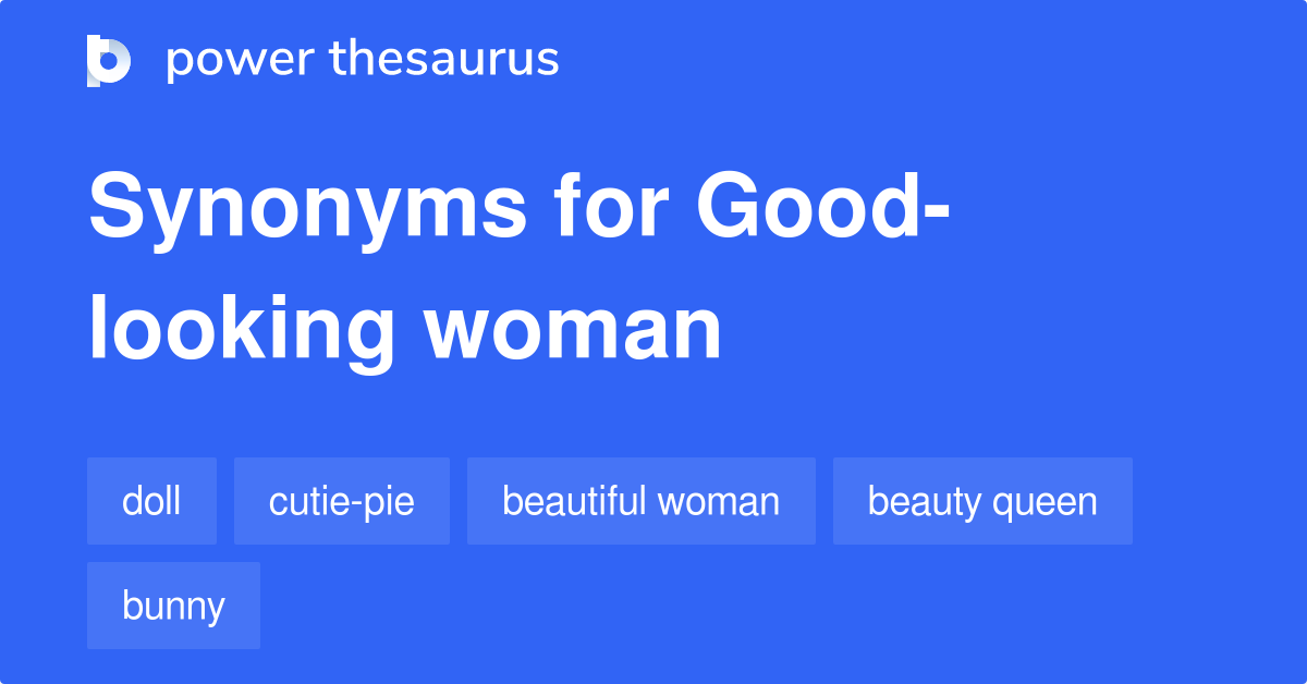 good-looking-woman-synonyms-352-words-and-phrases-for-good-looking-woman