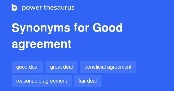 good-agreement-synonyms-42-words-and-phrases-for-good-agreement