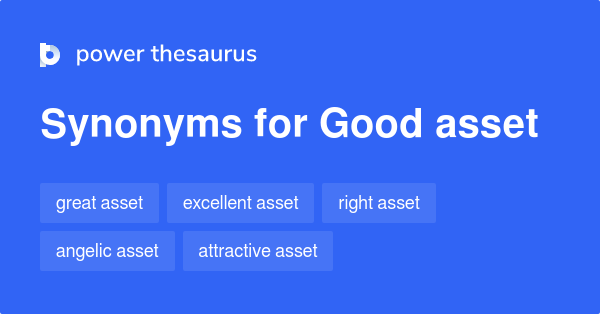 good-asset-synonyms-78-words-and-phrases-for-good-asset