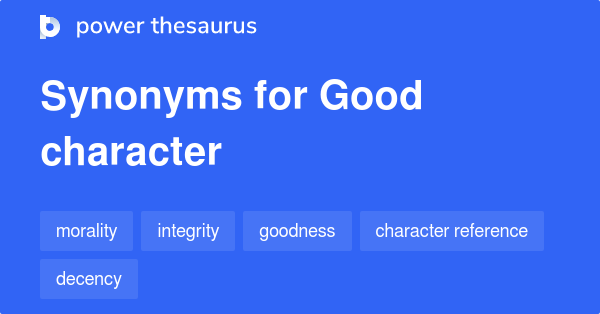 Having Good Character Synonyms