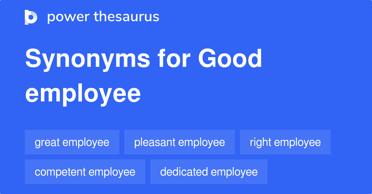 good-employee-synonyms-30-words-and-phrases-for-good-employee