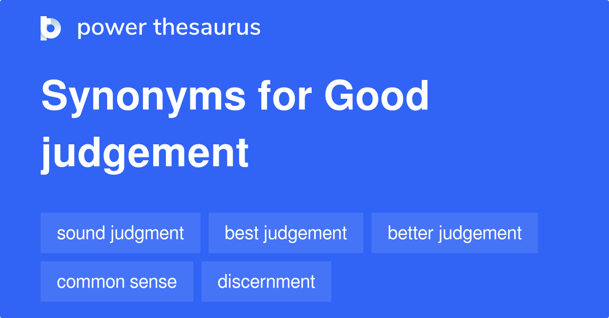 6 letter word for good judgement