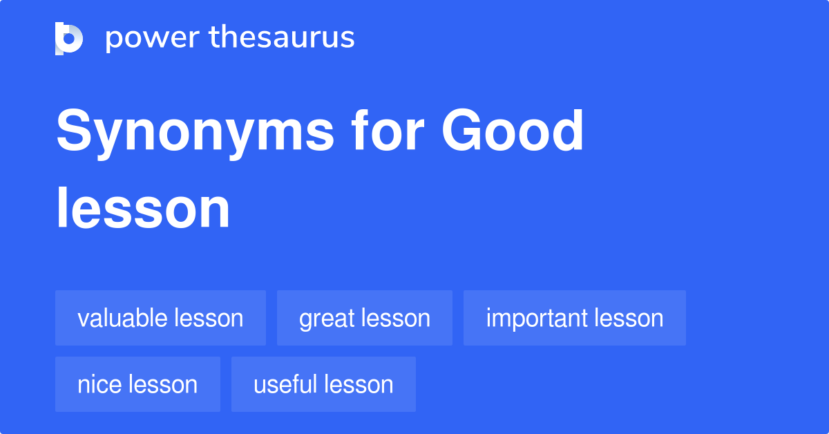 Another word for LESSON > Synonyms & Antonyms
