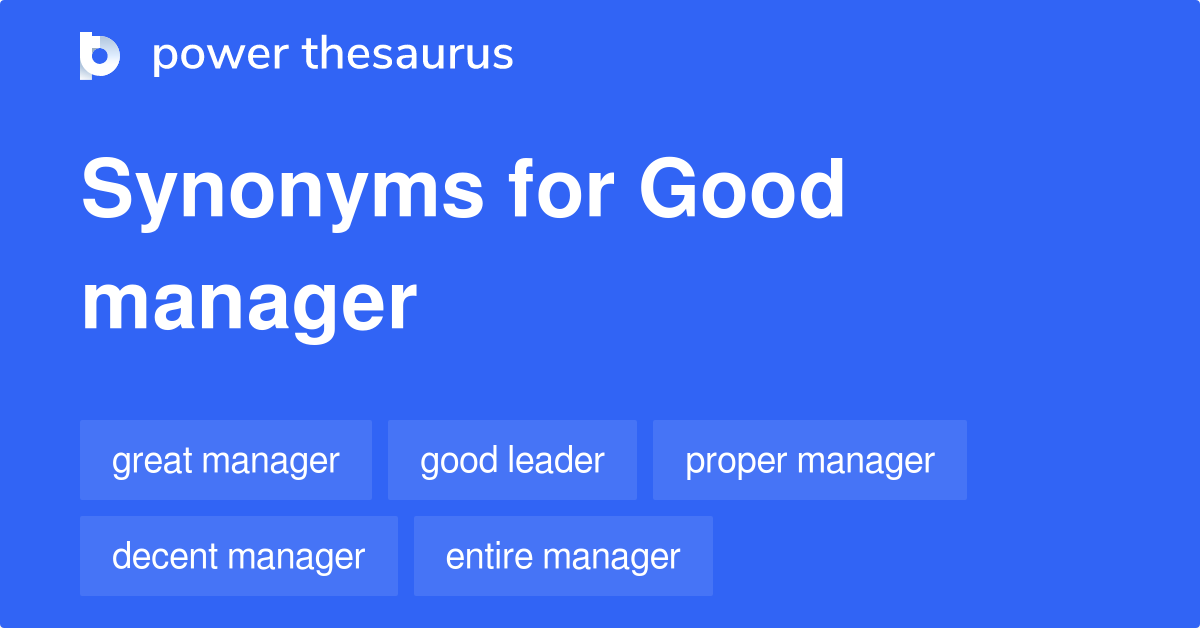 good-manager-synonyms-22-words-and-phrases-for-good-manager