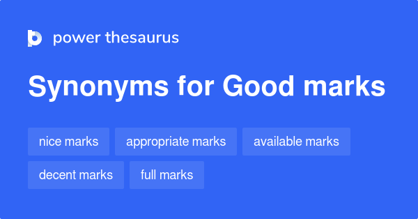 good-marks-synonyms-30-words-and-phrases-for-good-marks