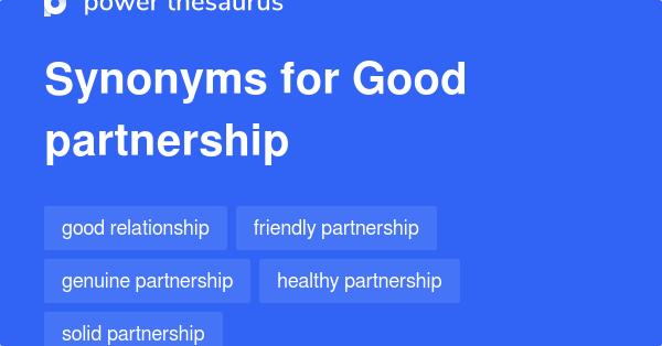 Good Partnership Synonyms 