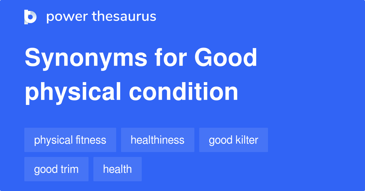 good-physical-condition-synonyms-76-words-and-phrases-for-good