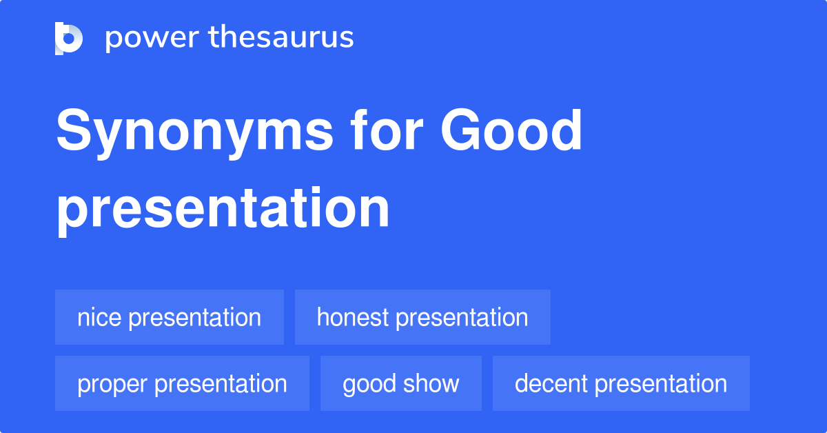 good presentation skills synonyms