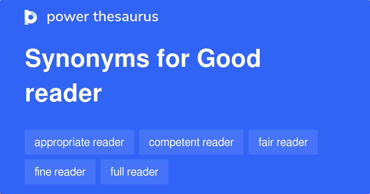 good-reader-synonyms-25-words-and-phrases-for-good-reader