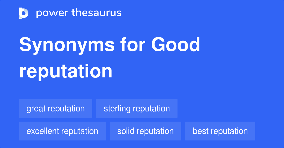 good-reputation-synonyms-125-words-and-phrases-for-good-reputation