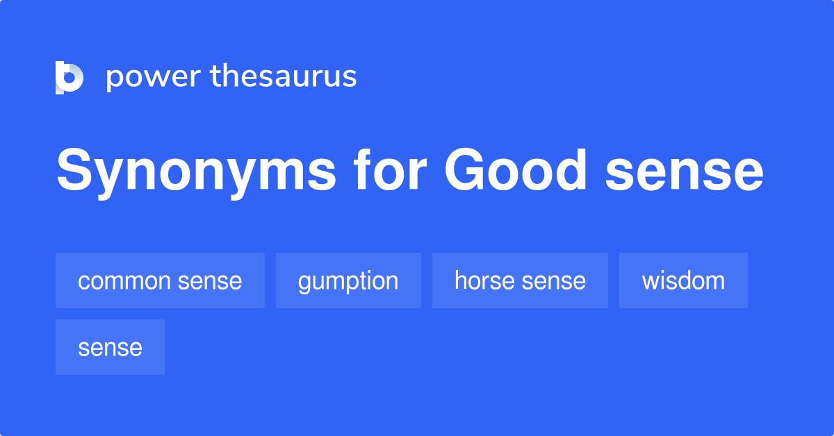 good-sense-synonyms-220-words-and-phrases-for-good-sense