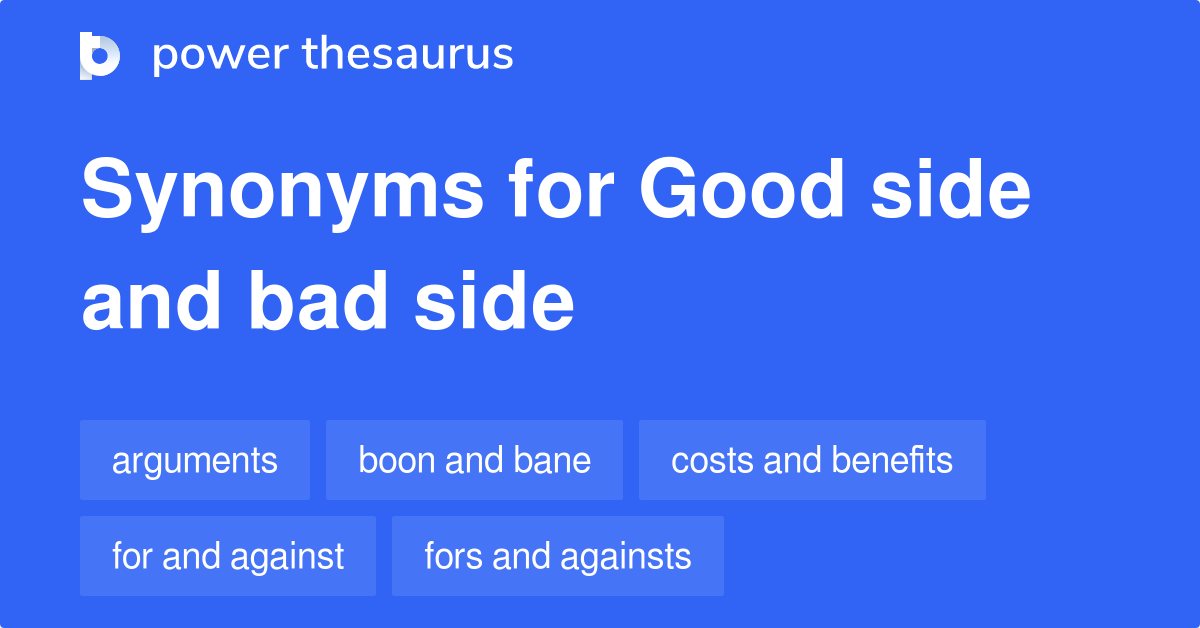 good-side-and-bad-side-synonyms-72-words-and-phrases-for-good-side