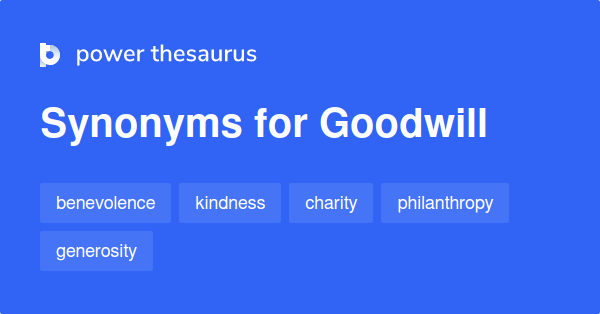 goodwill-synonyms-830-words-and-phrases-for-goodwill