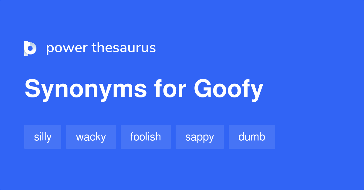 goofy-synonyms-461-words-and-phrases-for-goofy