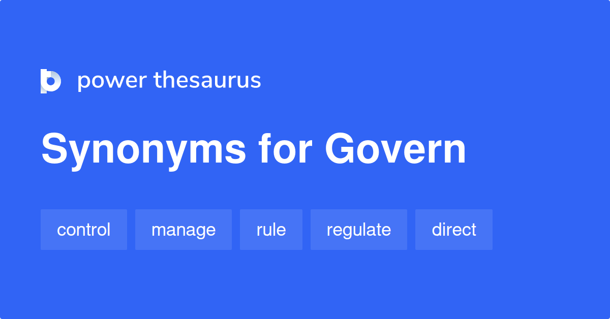 govern-synonyms-2-023-words-and-phrases-for-govern