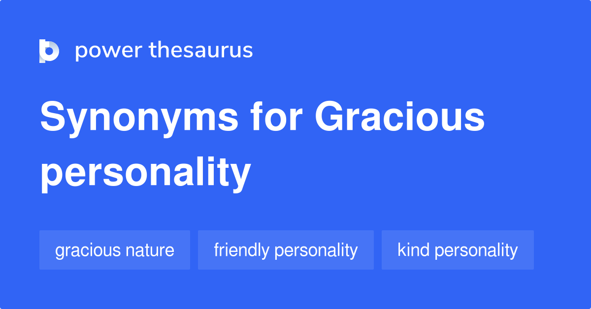 gracious-personality-synonyms-10-words-and-phrases-for-gracious