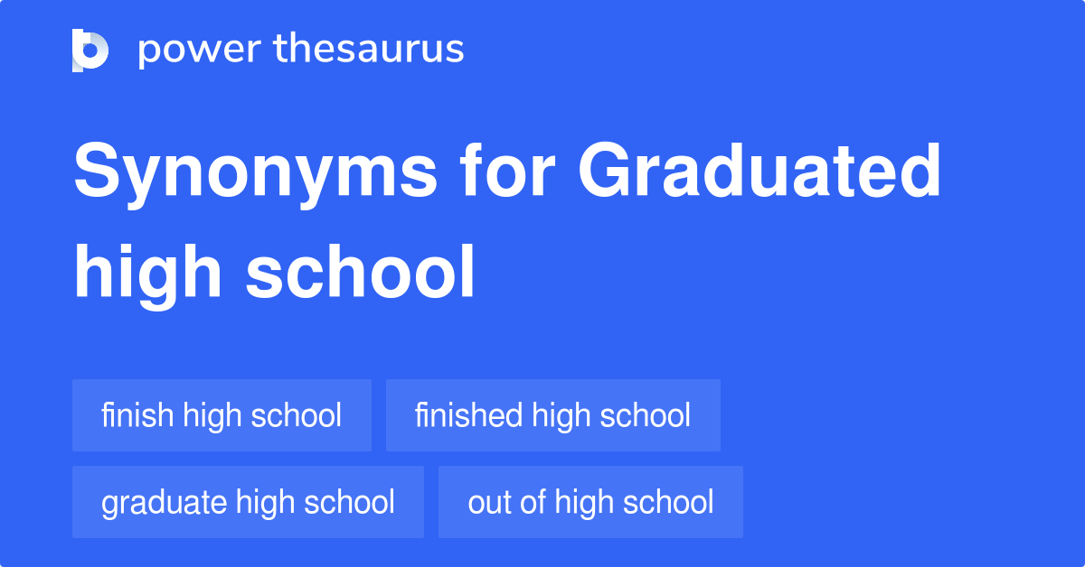 graduated-high-school-synonyms-41-words-and-phrases-for-graduated-high-school