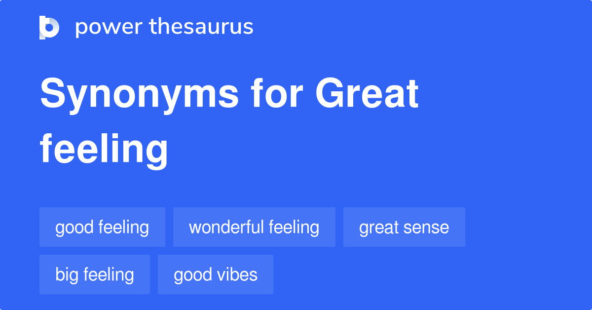 great-feeling-synonyms-97-words-and-phrases-for-great-feeling