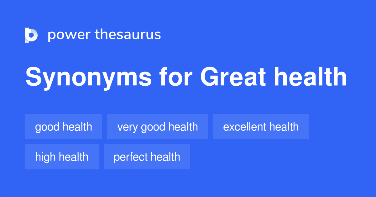 great-health-synonyms-74-words-and-phrases-for-great-health