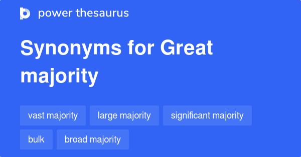 great-majority-synonyms-193-words-and-phrases-for-great-majority