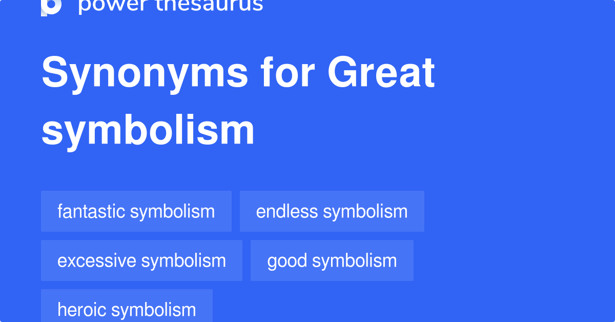 great-symbolism-synonyms-16-words-and-phrases-for-great-symbolism