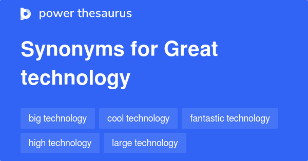 great-technology-synonyms-19-words-and-phrases-for-great-technology