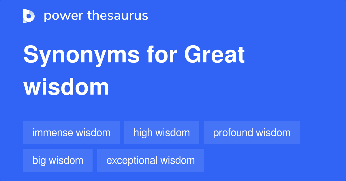 great-wisdom-synonyms-27-words-and-phrases-for-great-wisdom