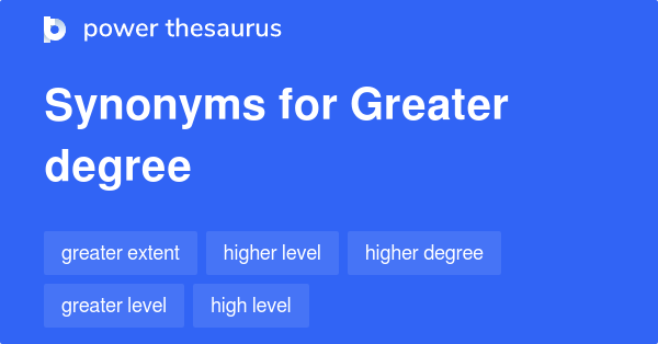 greater-degree-synonyms-192-words-and-phrases-for-greater-degree