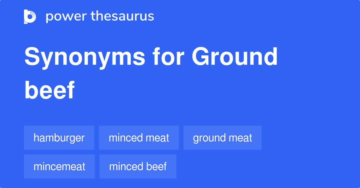 ground-beef-synonyms-178-words-and-phrases-for-ground-beef