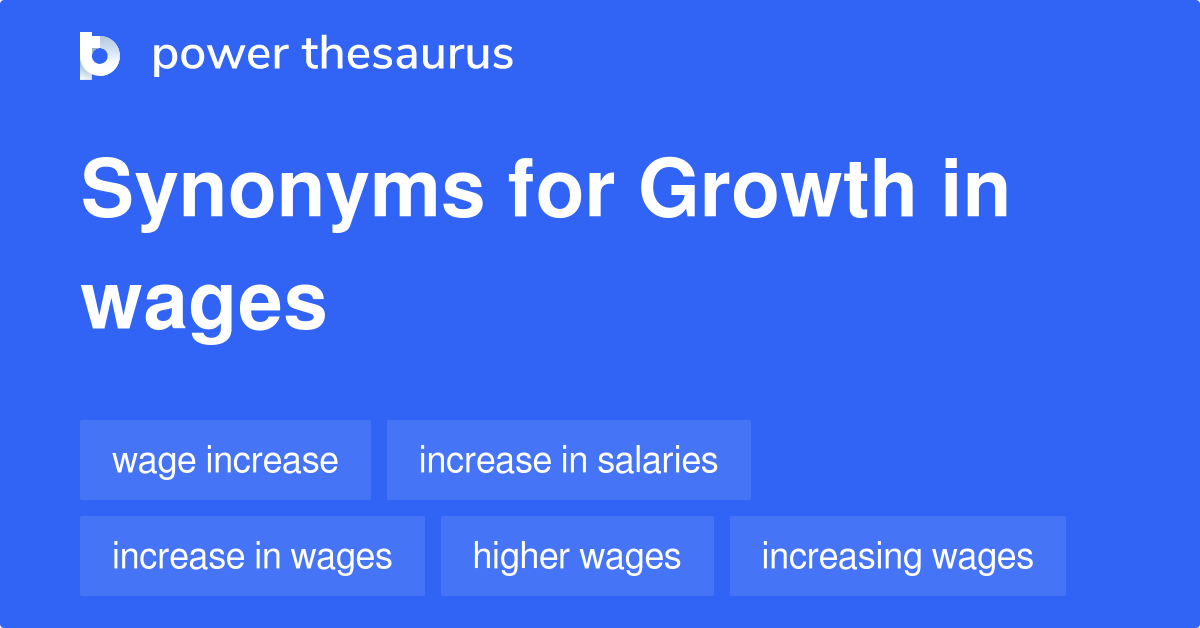 growth-in-wages-synonyms-66-words-and-phrases-for-growth-in-wages