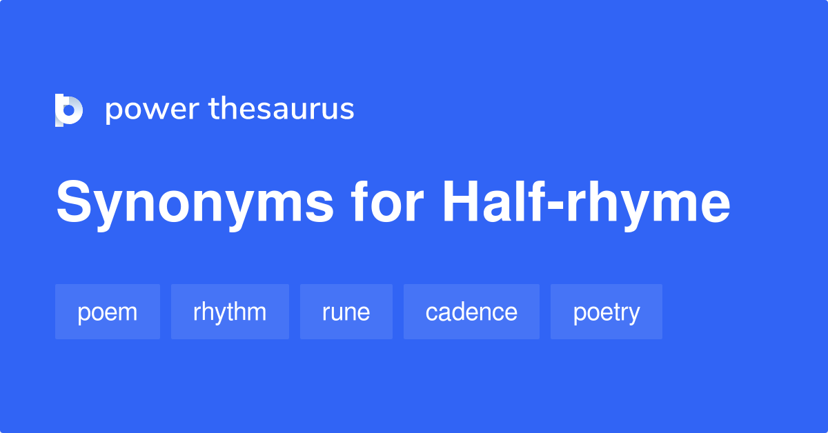 half-rhyme-synonyms-16-words-and-phrases-for-half-rhyme