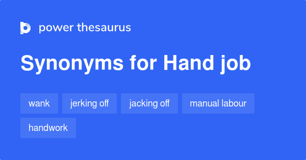 hand-job-synonyms-44-words-and-phrases-for-hand-job