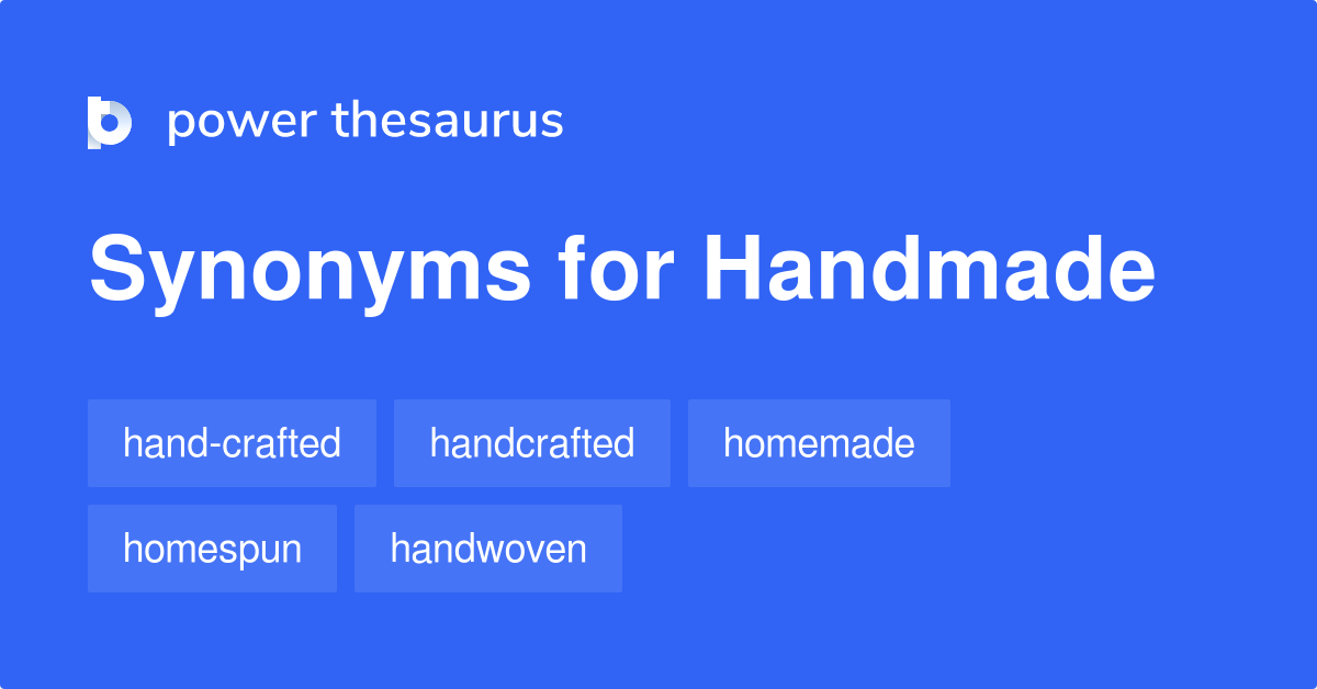 Synonym for Handmade: Discover Unique Crafts