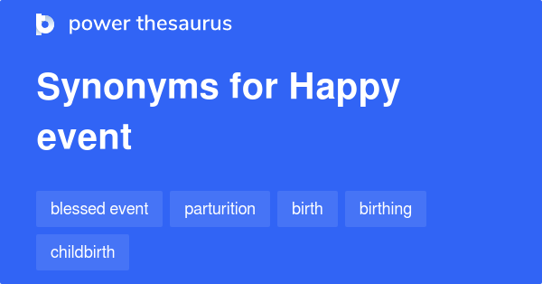 Happy Event Synonyms