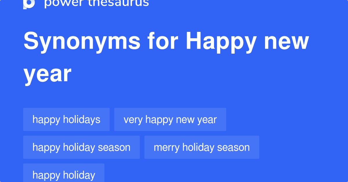  Happy New Year Synonyms 517 Words And Phrases For Happy New Year