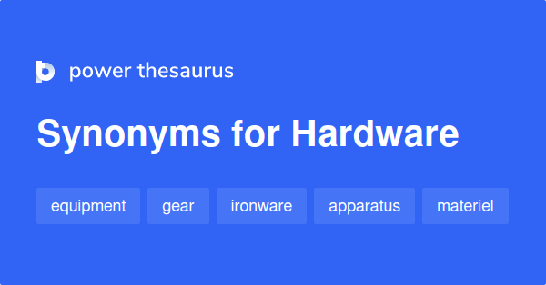 hardware-synonyms-503-words-and-phrases-for-hardware