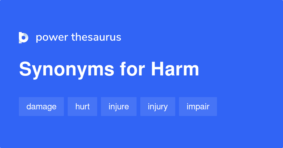 harm-synonyms-2-920-words-and-phrases-for-harm